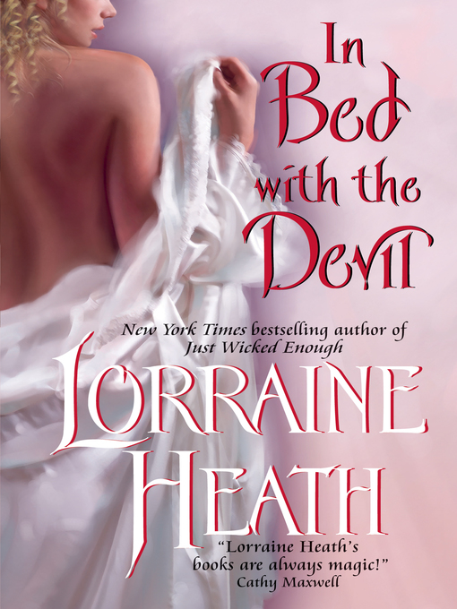 Title details for In Bed With the Devil by Lorraine Heath - Wait list